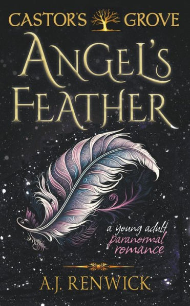 Angel's Feather (A Castor's Grove Young Adult Paranormal Romance)