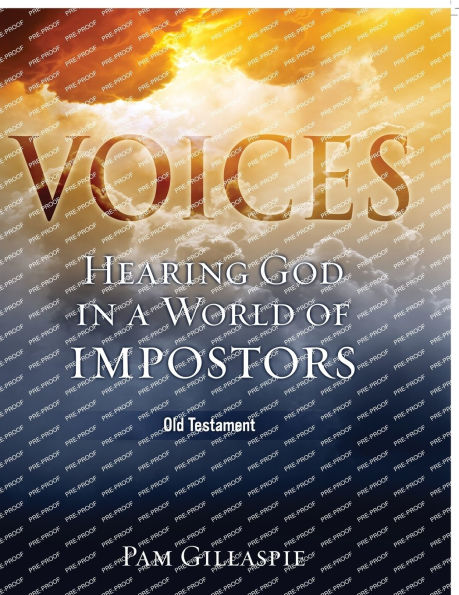 Voices: Hearing God in a World of Impostors, Old Testament: Hearing God in a World of Impostors (Old Testament)