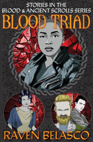 Ebooks legal download Blood Triad: Stories in the Blood & Ancient Scrolls Series PDF CHM