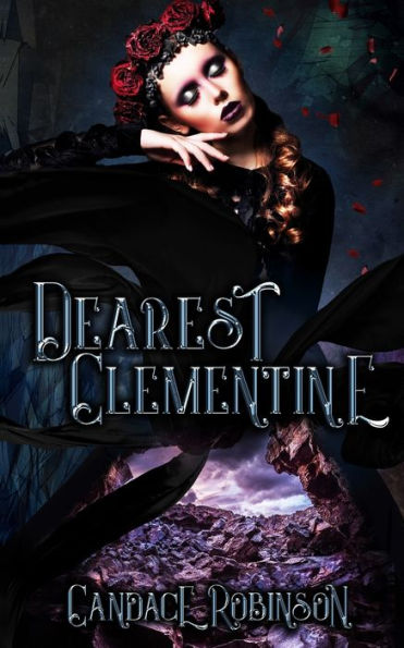 Dearest Clementine: Dark and Romantic Monstrous Tales