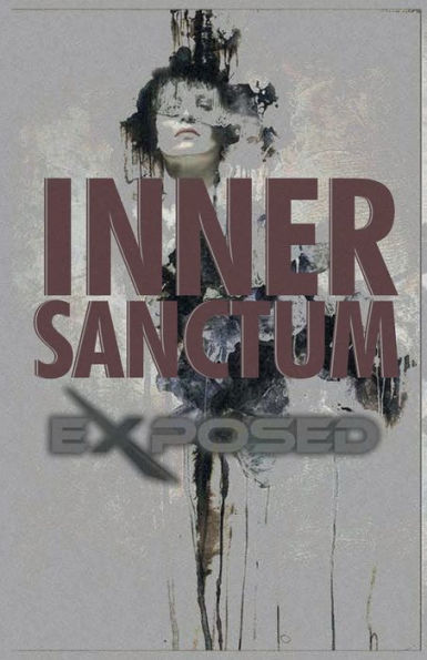 INNER SANCTUM-EXPOSED