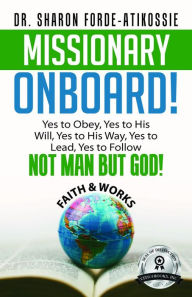Title: Missionary Onboard!, Author: Sharon Forde-Atikossie