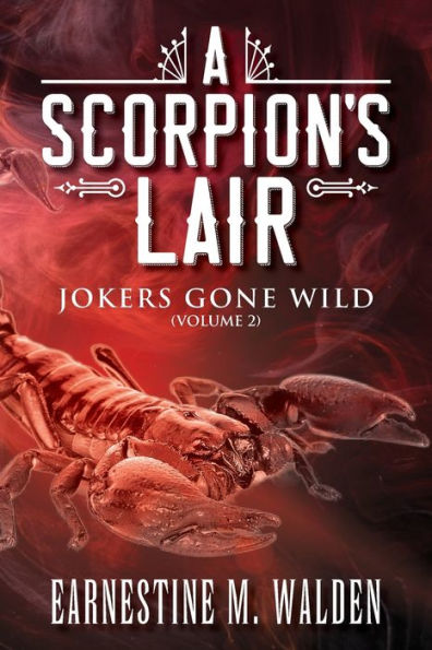 A Scorpion's Lair: Jokers Gone Wild