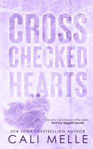 Title: Cross Checked Hearts, Author: Cali Melle