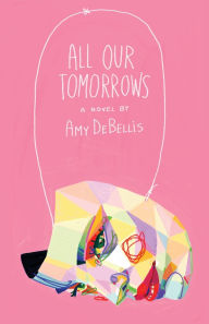 Pdf ebook gratis download All Our Tomorrows (English literature)