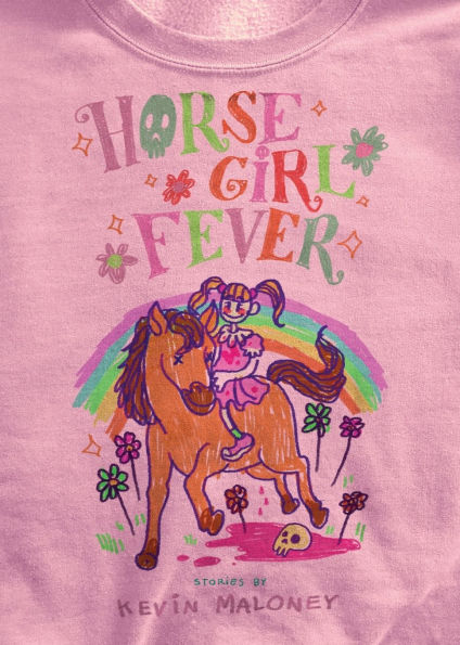 Horse Girl Fever: Stories