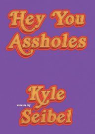 Best audio book download service Hey You Assholes (English literature) by Kyle Seibel  9781960988393