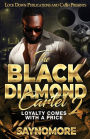The Black Diamond Cartel 2