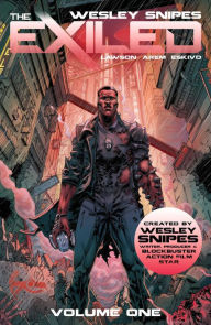 Joomla free book download Wesley Snipes' The Exiled Vol 1 (English Edition) by Wesley Snipes, Adam Lawson, Keith Arem, Gabriel "Eskivo" Santos, Valentina Bianconi ePub PDB