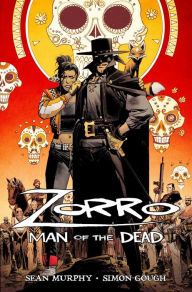 Title: Zorro: Man of the Dead, Author: Sean Murphy