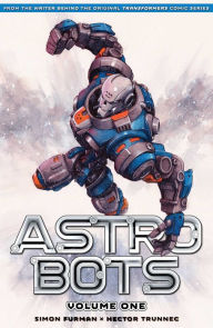 Title: Astrobots Vol 1, Author: Simon Furman