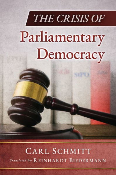 The Crisis of Parliamentary Democracy