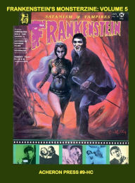 Frankenstein's Monsterzine Volume 5 Hardcover