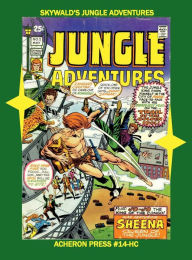 Skywald's Jungle Adventures Hardcover Premium Color Edition