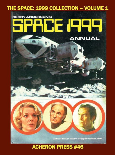 The Space: 1999 Collection Volume 1 Hardcover Premium Color Edition: