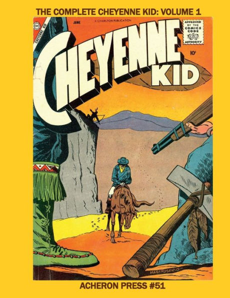 The Complete Cheyenne Kid Volume 1 Premium Color Edition
