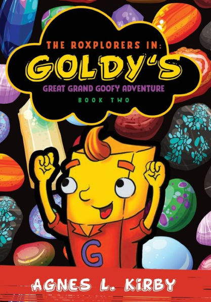 The Roxplorers In: Goldy's Great Grand Goofy Adventure