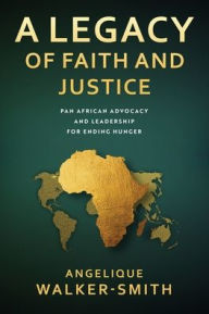 The first 20 hours ebook download A Legacy of Faith and Justice 9781961088269 MOBI FB2 CHM in English by Angelique Walker-Smith
