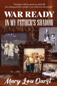 Title: War Ready, Author: Mary Lou Darst