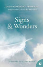 Signs and Wonders: True Stories of Everyday Miracles