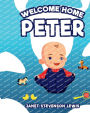 Welcome Home Peter