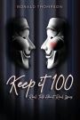 Keep It 100: Real Talk about Real Issues