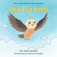 Title: Aria Alza Vuelo, Author: Greta Sesheta