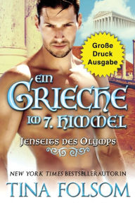 Title: Ein Grieche im 7. Himmel (Große Druckausgabe), Author: Tina Folsom
