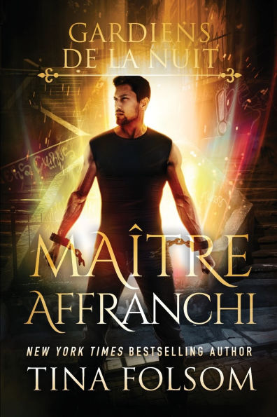 Maï¿½tre Affranchi (Les Gardiens de la Nuit - Tome 2)