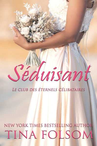 Sï¿½duisant (Le Club des ï¿½ternels cï¿½libataires - Tome 1)