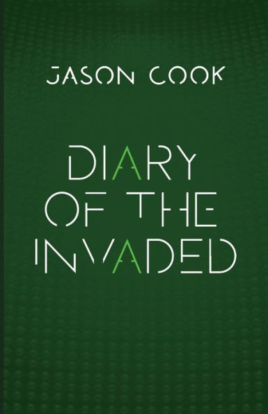 Diary of the Invaded