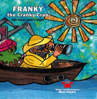 Title: Franky The Cranky Crab, Author: Mary Sayers