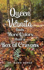 Queen Vernita Finds More Colors Than a Box of Crayons