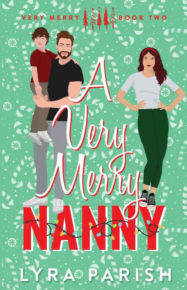 A Very Merry Nanny: A small town holiday romance
