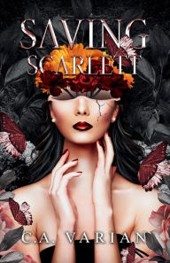 Download free pdf files ebooks Saving Scarlett (English Edition) MOBI FB2 by C.A. Varian