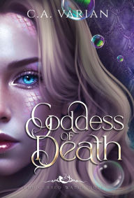 Title: Goddess of Death, Author: C A Varian