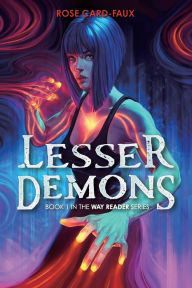 Book database free download Lesser Demons: Book 1 in the Way Reader series