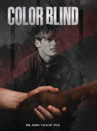 Title: COLOR BLIND, Author: Dr. John 