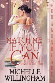 Free download books online Match Me If You Can (English Edition) by Michelle Willingham, Michelle Willingham