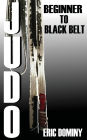 Judo: From Beginner to Black Belt