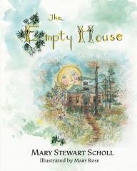 Title: The Empty House, Author: Mary Stewart Scholl