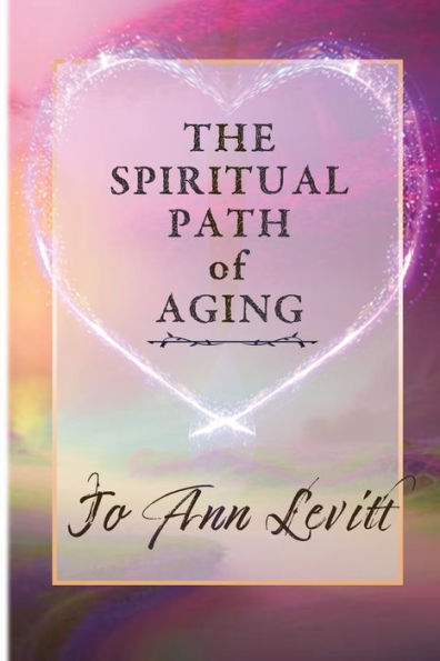 The Spiritual Path of Aging