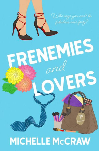 Frenemies and Lovers: A Fake-Dating Age-Gap Standalone Romantic Comedy