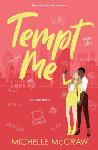 Title: Tempt Me: A Brother's Best Friend Workplace Standalone Romantic Comedy, Author: Michelle Mccraw