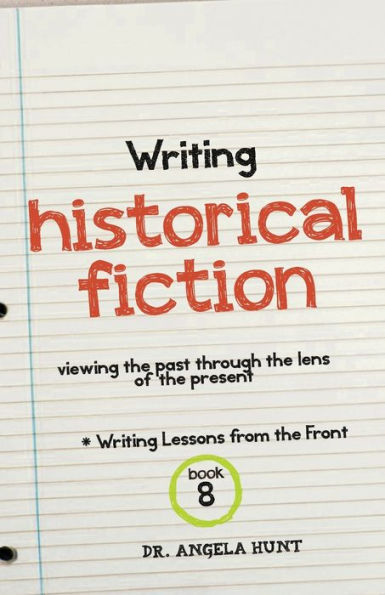 Writing Historical Fiction