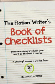 Title: The Fiction Writer's Book of Checklists, Author: Angela E Hunt
