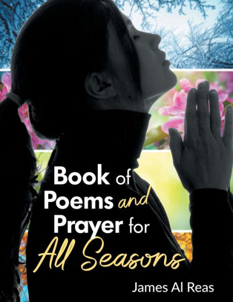 Book of Poems and Prayer for All Seasons