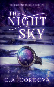 Title: The Night Sky, Author: C. A. Cordova