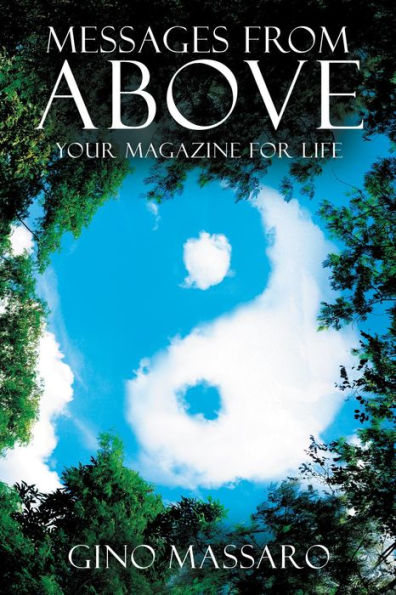 Messages from Above: Your Magazine for Life