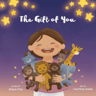 Title: The Gift of You, Author: Shaun Frey